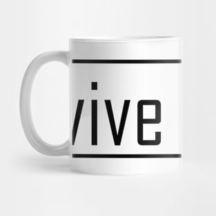 vive fortis Mug